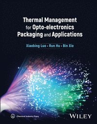 bokomslag Thermal Management for Opto-electronics Packaging and Applications