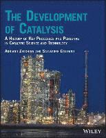 bokomslag The Development of Catalysis