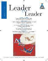 Leader to Leader (LTL), Volume 78 , Fall 2015 1