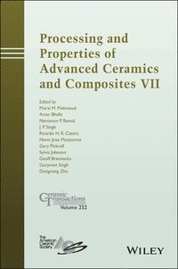 bokomslag Processing and Properties of Advanced Ceramics and Composites VII