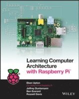 bokomslag Learning Computer Architecture with Raspberry Pi