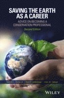 Malcolm L. Hunter Jr., David B. Lindenmayer, Aram J. K. Calhoun - Saving the Earth as a Career, Häftad