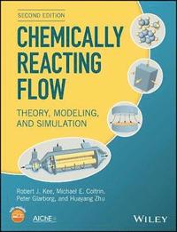 bokomslag Chemically Reacting Flow