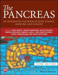 bokomslag The Pancreas - An Integrated Textbook of Basic Science, Medicine and Surgery, 3rd Edition