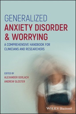 bokomslag Generalized Anxiety Disorder and Worrying