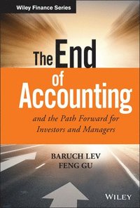 bokomslag The End of Accounting and the Path Forward for Investors and Managers