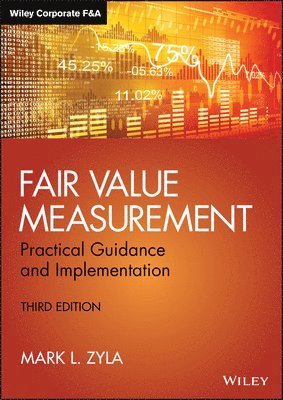 Mark L. Zyla, Mark L Zyla - Fair Value Measurement, Inbunden