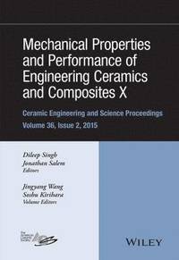 bokomslag Mechanical Properties and Performance of Engineering Ceramics and Composites X