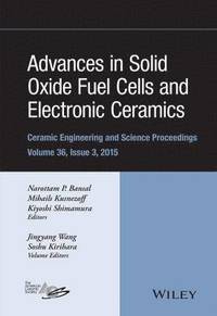 bokomslag Advances in Solid Oxide Fuel Cells and Electronic Ceramics, Volume 36, Issue 3