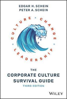 Edgar H. Schein, Peter A. Schein, Edgar H. (Sloan School of Management Massachusetts Institute of Technology) Schein, Edgar H Schein, Peter A Schein - Corporate Culture Survival Guide, Inbunden