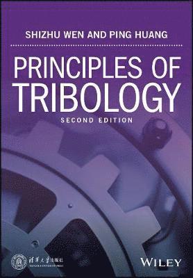 bokomslag Principles of Tribology, 2nd Edition