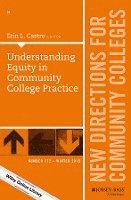 bokomslag Understanding Equity in Community College Practice