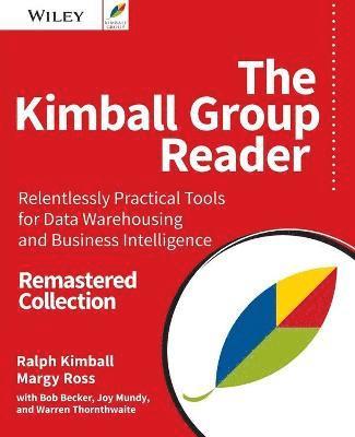 Ralph Kimball, Margy Ross, Ralph (et al.) Kimball, Margy (Kimball Group) Ross - Kimball Group Reader, Häftad