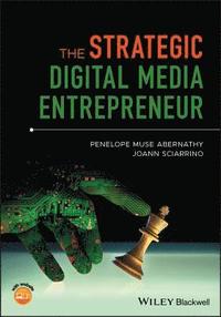 bokomslag The Strategic Digital Media Entrepreneur