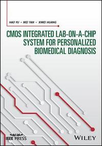 bokomslag CMOS Integrated Lab-on-a-chip System for Personalized Biomedical Diagnosis