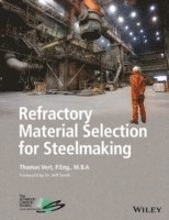 bokomslag Refractory Material Selection for Steelmaking