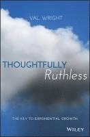 Thoughtfully Ruthless 1