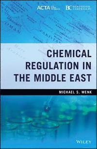 bokomslag Chemical Regulation in the Middle East