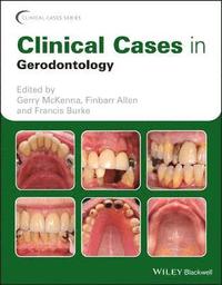 bokomslag Clinical Cases in Gerodontology