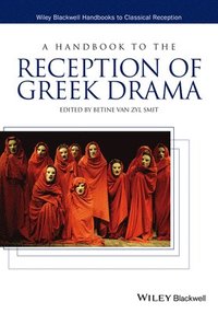 bokomslag Handbook To The Reception Of Greek Drama