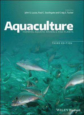 John S. Lucas, John S. Lucas, Paul C. Southgate, Craig S. Tucker - Aquaculture, Inbunden