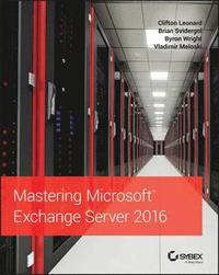 bokomslag Mastering Microsoft Exchange Server 2016