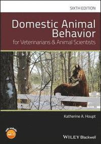 bokomslag Domestic Animal Behavior for Veterinarians and Animal Scientists