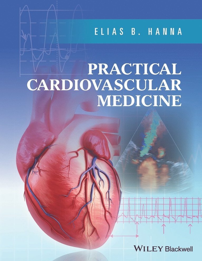 Elias B. Hanna - Practical Cardiovascular Medicine, Häftad