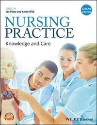 bokomslag Nursing Practice - Knowledge and Care 2e