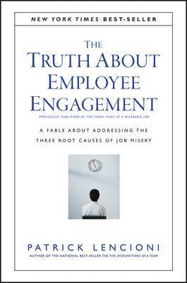 The Truth About Employee Engagement 1