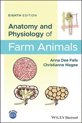 bokomslag Anatomy and Physiology of Farm Animals