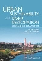 Katia Perini, Paola Sabbion - Urban Sustainability and River Restoration, Inbunden