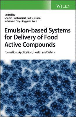 Emulsion-based Systems for Delivery of Food Active Compounds 1