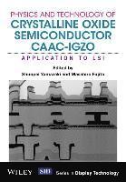 Physics and Technology of Crystalline Oxide Semiconductor CAAC-IGZO 1
