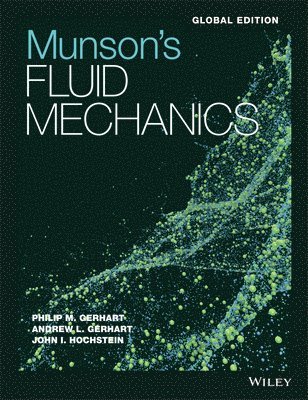 bokomslag Munson's Fluid Mechanics, 8th Edition Global Editi on