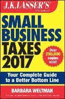 bokomslag J.K. Lasser's Small Business Taxes 2017