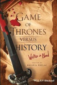 bokomslag Game of Thrones versus History