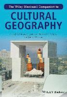bokomslag The Wiley-Blackwell Companion to Cultural Geography