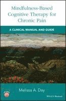 bokomslag Mindfulness-Based Cognitive Therapy for Chronic Pain