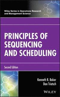 bokomslag Principles of Sequencing and Scheduling