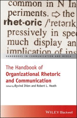 The Handbook of Organizational Rhetoric and Communication 1
