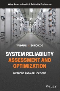 bokomslag System Reliability Assessment and Optimization