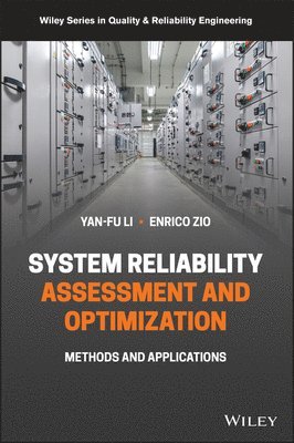 System Reliability Assessment and Optimization 1