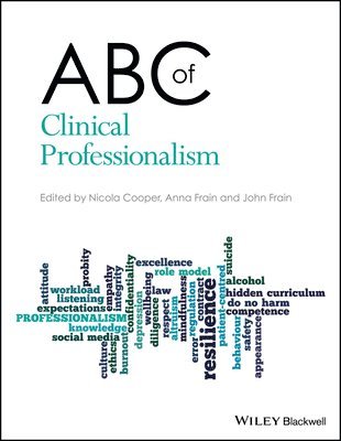 Nicola Cooper, Anna Frain, John Frain - ABC of Clinical Professionalism, Häftad
