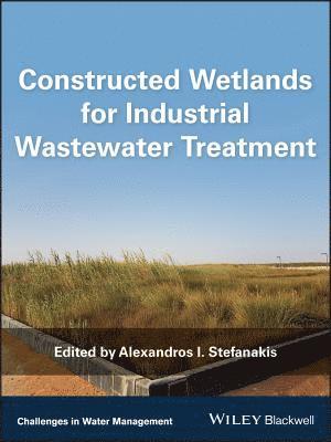 bokomslag Constructed Wetlands for Industrial Wastewater Treatment
