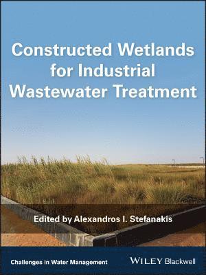 Constructed Wetlands for Industrial Wastewater Treatment 1