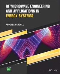 bokomslag RF/Microwave Engineering and Applications in Energy Systems