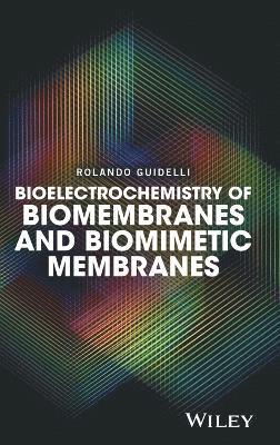 bokomslag Bioelectrochemistry of Biomembranes and Biomimetic Membranes