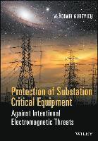 bokomslag Protection of Substation Critical Equipment Against Intentional Electromagnetic Threats