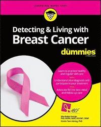 bokomslag Detecting & Living with Breast Cancer For Dummies